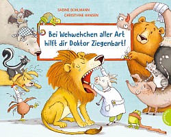 Sabine Bohlmann - Bei Wehwehchen aller Art hilft dir Doktor Ziegenbart! - Thienemann Verlag
